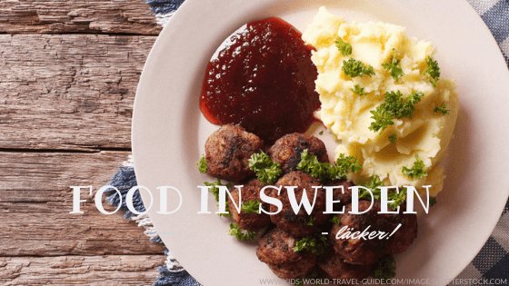 Food in Sweden - Food around the World by Kids World Travel Guide