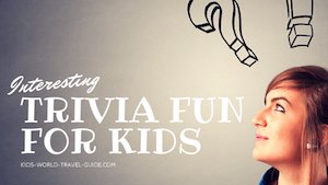 Trivia Fun for Kids by Kids World Travel Guide