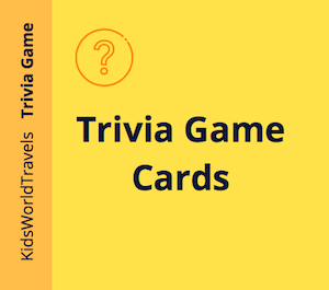 Printable Trivia Game Gards by Kids World Travel Guide